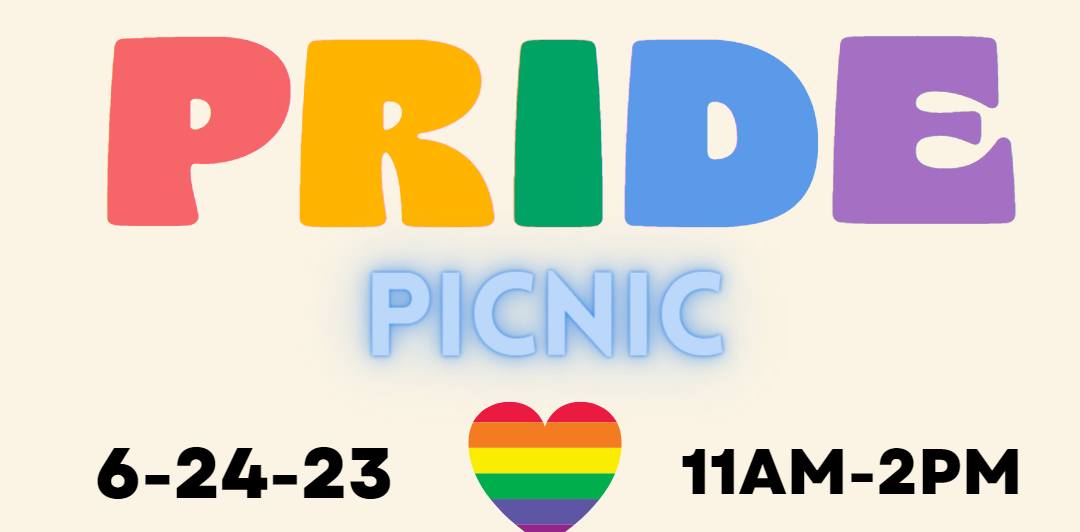 Pride Picnic 6-24-23 11AM-2PM